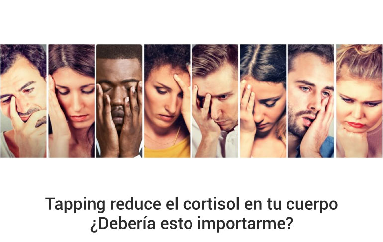 Tapping reduce el cortisol en tu cuerpo<br>¿Debería esto importarme?